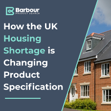 How the UK housing shortage is changing product specification