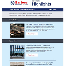 Safety, Security & Fire Protection Hub Highlights