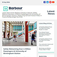 Latest News from Barbour Product Search:  Safely Welcoming Over 4 Million Passengers At University of Birmingham Station | Reducing Contamination Risks in Food and Beverage Facilities