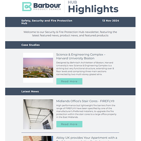 Safety, Security and Fire Protection Highlights | Latest news, blogs and case studies