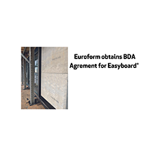 Euroform obtains BDA Agrement for Easyboard® Euroform obtains BDA Agrement for Easyboard®