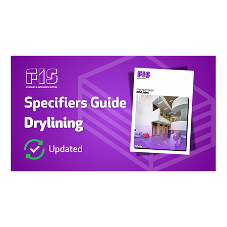 Updated Drylining Specifiers’ Guide Launched by FIS Updated Drylining Specifiers’ Guide Launched by FIS