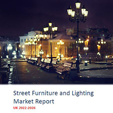 Street Furniture and Lighting Market Report – UK 2022 - 2026