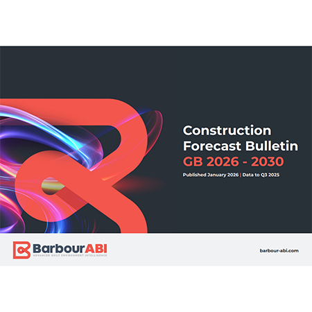 Construction Forecast Bulletin GB 2026-2030 Edition Construction Forecast Bulletin GB 2026-2030 Edition