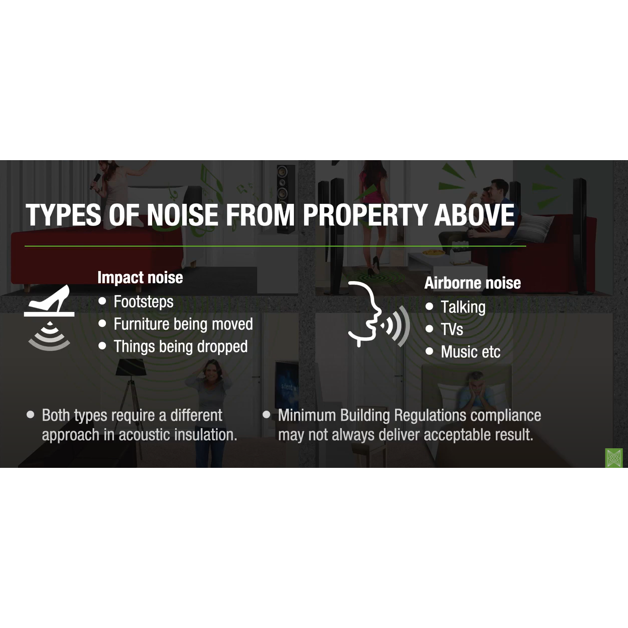 How to start solving the problem of nuisance noise from properties or rooms above How to start solving the problem of nuisance noise from properties or rooms above