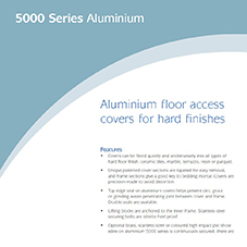 5000 Series Light-Duty Floor Access Cover (Aluminium) 5000 Series Light-Duty Floor Access Cover (Aluminium)