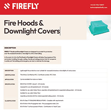 FIREFLY Fire Hoods & Downlight Covers FIREFLY Fire Hoods & Downlight Covers