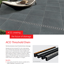 ACO Threshold Drain Brochure ACO Threshold Drain Brochure