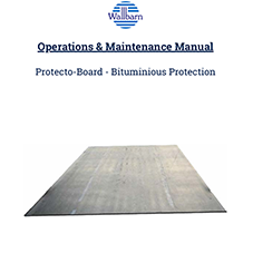 O&M Manual: Protecto-Board Bituminous Protection