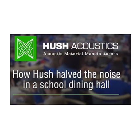 How Hush Acoustics solved reverberation issues within a busy school dining hall How Hush Acoustics solved reverberation issues within a busy school dining hall