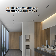 Office and Workplace Washroom Solutions Office and Workplace Washroom Solutions