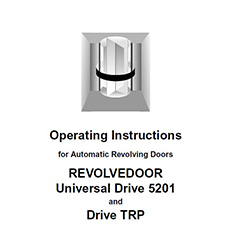 REVOLVEDOOR Universal Drive 5201 - Operating Instructions REVOLVEDOOR Universal Drive 5201 - Operating Instructions