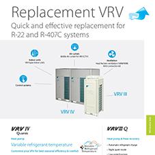 Replacement VRV Replacement VRV