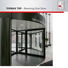 Tormax TRP - Revolving door drive Tormax TRP - Revolving door drive