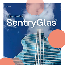 Sentryglas® Sentryglas®