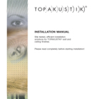 Topakustik and Topperfo Installation Manual Topakustik and Topperfo Installation Manual