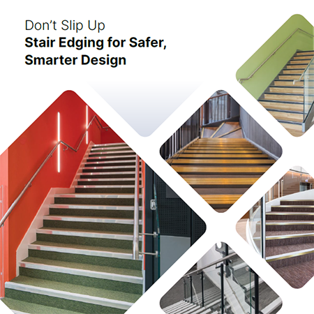 Don’t Slip Up Stair Edging for Safer, Smarter Design Don’t Slip Up Stair Edging for Safer, Smarter Design