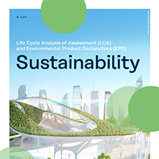 Life Cycle Analysis of Assessment (LCA) and Environmental Product Declarations (EPD) Sustainability Life Cycle Analysis of Assessment (LCA) and Environmental Product Declarations (EPD) Sustainability